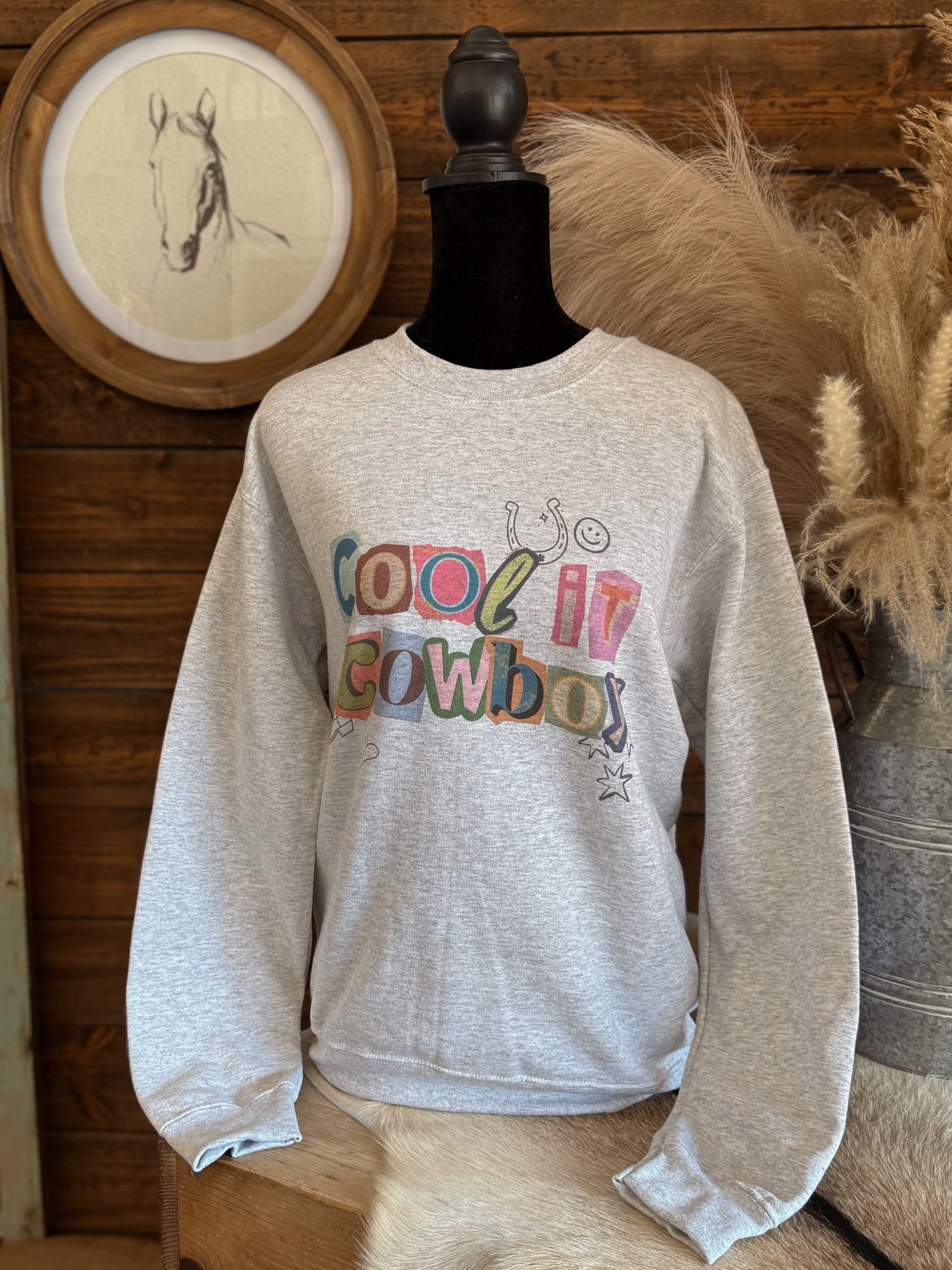 The Cool It Cowboy Sweatshirt