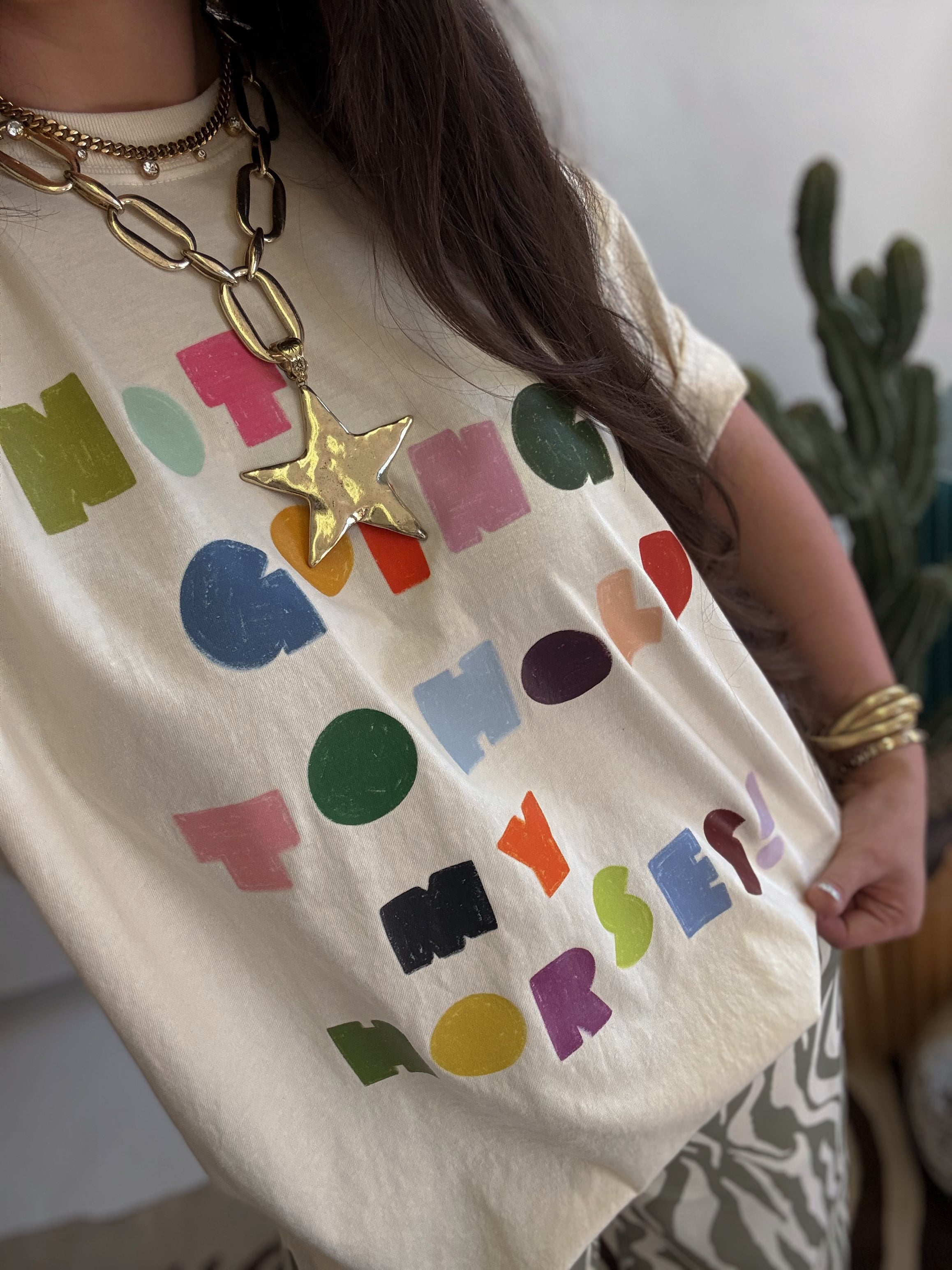 The Not Gonna Hold My Horses Tee