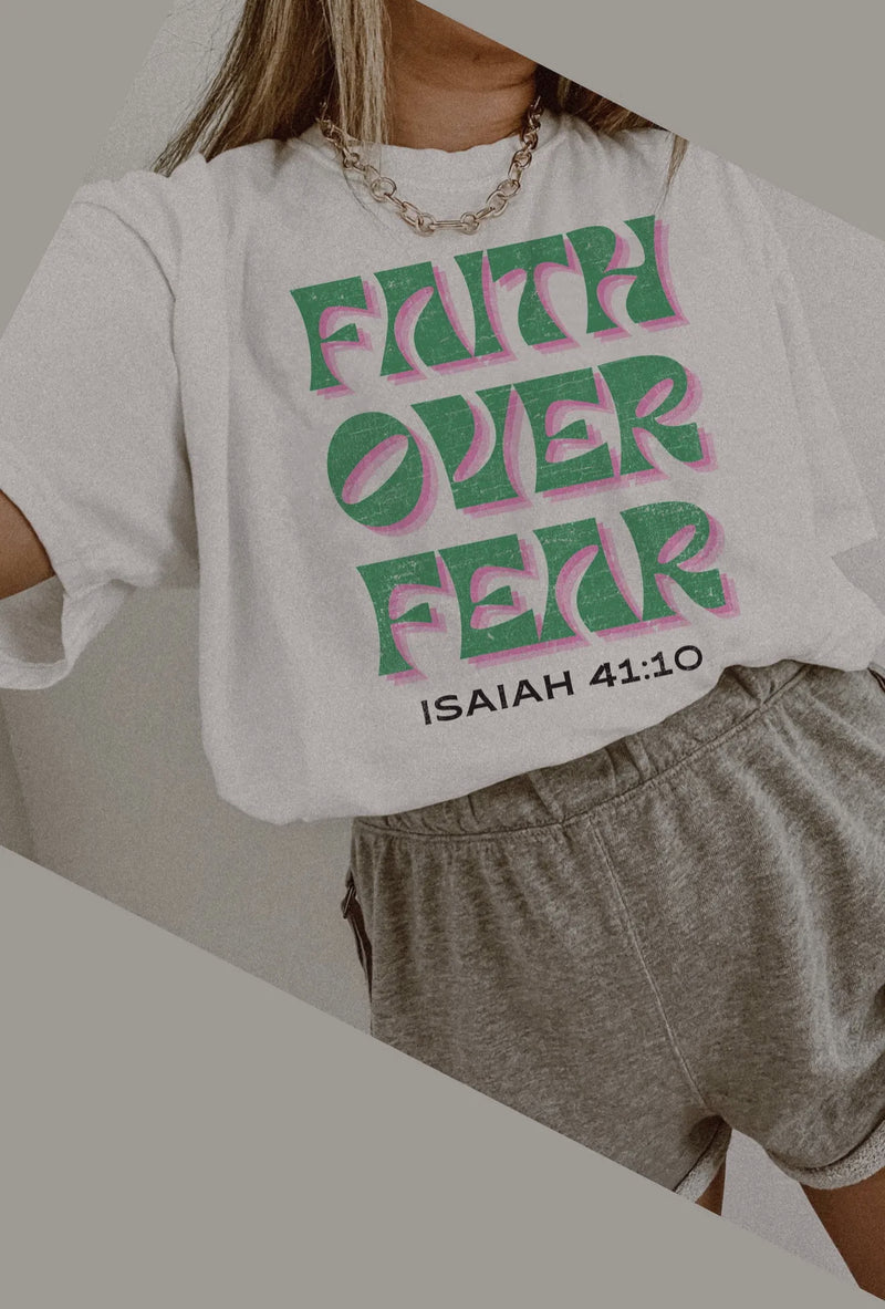 Faith Over Fear Graphic Tee