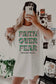 Faith Over Fear Graphic Tee